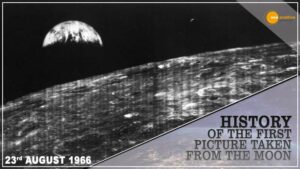 Read more about the article क्यों चर्चा में हैं चांद की कक्षा से ली गई धरती की पहली तस्वीर ?