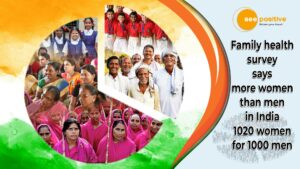 Read more about the article NFHS SAYS MORE WOMEN THAN MAN IN INDIA, 1020 WOMEN: 1000 MEN