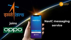 Read more about the article ISRO PARTNERS WITH OPPO TO BOOST NAVIC MESSAGING SERVICE