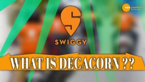 Read more about the article SWIGGY THE FOURTH INDIAN STARTUP TO RECEIVE THE HONOUR ‘DECACORN’