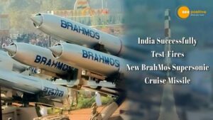 Read more about the article INDIA SUCCESSFULLY TEST-FIRES THE NEW VERSION OF BRAHMOS SUPERSONIC CRUISE MISSILE
