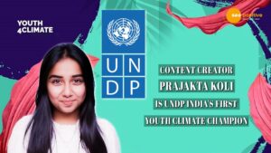 Read more about the article CONTENT CREATOR PRAJAKTA KOLI IS UNDP INDIA’S FIRST YOUTH CLIMATE CHAMPION
