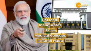 Read more about the article IN TAMIL NADU, PRIME MINISTER NARENDRA MODI INAUGURATES 11 NEW MEDICAL INSTITUTES.