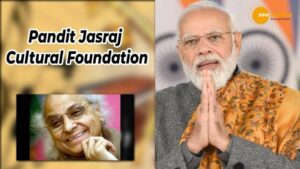 Read more about the article PM LAUNCHES PANDIT JASRAJ CULTURAL FOUNDATION, CALLS FOR GLOBALIZATION OF INDIAN MUSIC