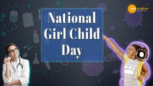 Read more about the article NATIONAL GIRL CHILD DAY 2022: HISTORY AND SIGNIFICANCE