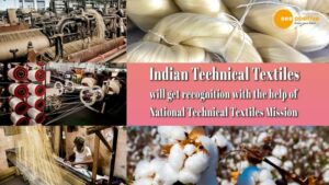 Read more about the article NATIONAL TECHNICAL TEXTILES MISSION: 30 करोड़ रुपये की रिसर्च प्रोजेक्ट को मंजूरी, टेक्सटाइल के क्षेत्र में संभावनाओं को मिलेगा बल!