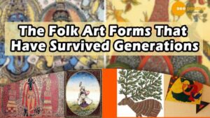 Read more about the article SOME OF THE INDIA FOLK ARTS THAT HAVE SURVIVED YEARS