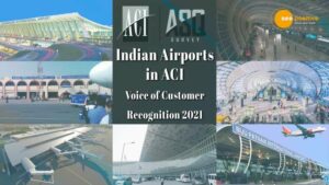 Read more about the article 7 INDIAN AIRPORTS CHOSEN FOR VOICE OF CUSTOMER RECOGNITION 2021 BY AIRPORTS COUNCIL INTERNATIONAL (ACI)