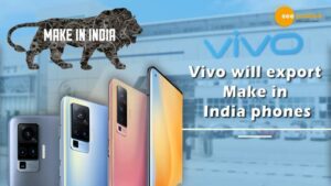 Read more about the article मेक इन इंडिया फोन एकस्पोर्ट करेगी वीवो, 7500 करोड़ के निवेश से हर साल बनेंगे 6 करोड़ स्मार्टफोन!