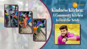Read more about the article KINDNESS KITCHEN: जरूरतमंदो की थाली भर रहा अश्वंथ का कम्युनिटी किचन, दयालुता की अदभुत कहानी!