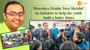 Read more about the article ‘BHAVISHYA DRISHTI YUVA SHRISHTI’:   INITIATIVE TO HELP STUDENTS IN CHOOSING THEIR CAREER