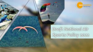 Read more about the article MINISTRY OF CIVIL AVIATION RELEASES DRAFT ‘NATIONAL AIR SPORTS POLICY 2022’  TO PROMOTE AIR SPORTS