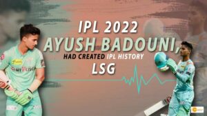 Read more about the article GT VS LSG: LUCKNOW’S BABY AB, AYUSH BADOUNI, HAD NO IDEA HE HAD MADE IPL HISTORY
