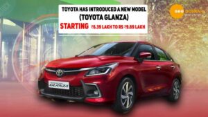 Read more about the article HOW MUCH IS A NEW TOYOTA GLANZA CAR WORTH ₹6.39 LAKH? MAKE YOUR OWN DECISION IN JUST 2 MINUTES