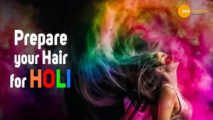 Read more about the article HOLI HAIR CARE TIPS: PREVENT HAIR DAMAGE WHILE ENJOYING THE FESTIVAL OF COLORS