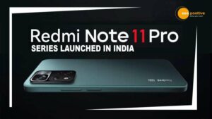 Read more about the article XIAOMI’S REDMI NOTE 11 PRO SERIES LAUNCHED IN INDIA, KNOW PRICE, FEATURES, AND MORE!