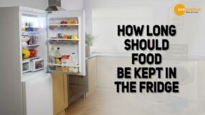Read more about the article FOOD KEPT IN THE FRIDGE MIGHT BE HARMFUL TO YOUR HEALTH; FIND OUT HOW LONG THE THINGS IN THE FRIDGE CAN BE KEPT SAFE