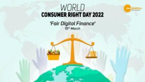 Read more about the article WORLD CONSUMER RIGHTS DAY 2022: जाने कैसे शुरू हुई उपभोक्ता अधिकारों के संरक्षण की शुरूआत!