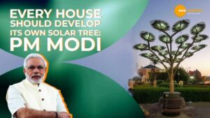 Read more about the article ENERGY FOR SUSTAINABLE GROWTH: हर घर को सोलर ट्री लगाने की जरूरत- PM MODI