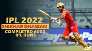 Read more about the article IPL2022: शिखर धवन ने आईपीएल में पूरे किए 6000 रन, विराट कोहली के बाद उपलब्धि हासिल करने वाले दूसरे खिलाड़ी