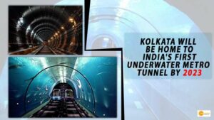 Read more about the article KOLKATA WILL BE HOME TO INDIA’S FIRST UNDERWATER METRO TUNNEL BY 2023