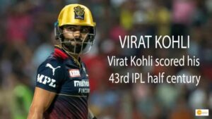 Read more about the article GT Vs RCB: Virat Kohli stormed back with half century against Gujarat Titans