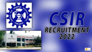 Read more about the article CSIR RECRUITMENT 2022: राष्ट्रीय समुद्र विज्ञान संस्थान ने साइंटिस्ट के लिए निकाली है वैकेंसी, 22 पदों पर होगी भर्ती, 30 अप्रैल तक कर सकते हैं आवेदन