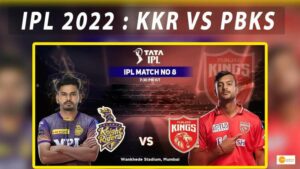 Read more about the article MATCH 8TH OF THE IPL 2022, KKR VS PBKS MATCH – WHO WILL WIN?