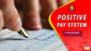 Read more about the article PNB: POSITIVE PAY SYSTEM, सिस्टम लागू कर रहा है पंजाब नेशनल बैंक, धोखाधड़ी के मामलों को कमी लाने उठाया गया कदम!