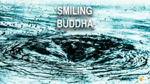 Read more about the article “Smiling Buddha”: India’s First Nuclear Test at Pokhran