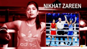 Read more about the article World Boxing Championship:  भारत की निखत ज़रीन ने रचा इतिहास, वर्ल्ड चैंपियनशिप में जीत सकती हैं गोल्ड!