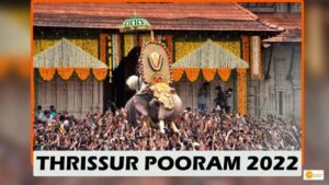 Read more about the article Thrissur Pooram 2022: How Kerala’s  Well-known temple festival is observed