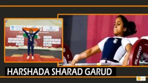Read more about the article HARSHADA SHARAD GARUD IS THE FIRST INDIAN TO WIN GOLD AT THE WORLD JUNIOR WEIGHTLIFTING CHAMPIONSHIP