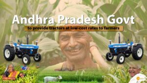 Read more about the article Andhra Pradesh govt. to provide tractors at low-cost rates to farmers