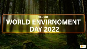 Read more about the article World Environment Day 2022: Theme, signification and history of the day