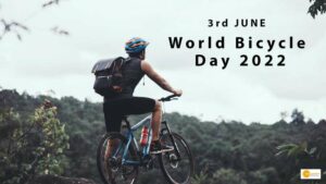 Read more about the article World Bicycle Day 2022: Celebrating The Affordable Route To Sustainability