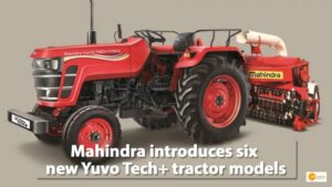 Read more about the article Mahindra introduces six new Yuvo Tech+ tractor models