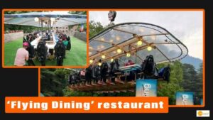 Read more about the article ‘Flying Dining’ restaurant in Manali, Newest tourist attraction in the Himachal