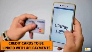 Read more about the article RBI announced credit cards to be linked with UPI payments
