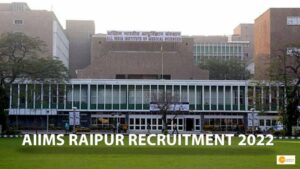 Read more about the article AIIMS Raipur Recruitment 2022: For the post of Junior Resident (Non Academic)/Group A