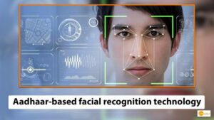 Read more about the article Aadhaar-based facial recognition technology used to verify over 1 lakh retirees