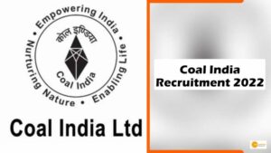 Read more about the article CIL Recruitment 2022: Over 1050 Management Trainee (MT) on @coalindia.in; Know all the details