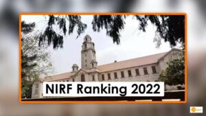 Read more about the article NIRF Ranking 2022: IISc Bangalore Best University in India; Check List of other Rankers