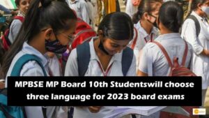 Read more about the article MPBSE MP Board 10th Students will choose three language for 2023 board exams
