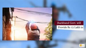 Read more about the article Jharkhand Govt will Provide Rs 15 Lakh to Ex Gratia, Job to Kin of Electrocution Victims