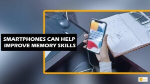 Read more about the article Smartphones can help improve memory skills, says this study