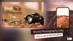 Read more about the article World Photography Day: फोन से भीकी जा सकती है DSLR जैसी फोटोग्राफी, करें फॉलो स्मॉल टिप्स!