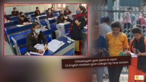 Read more about the article Chhattisgarh govt plans to open 10 English medium govt colleges by next session