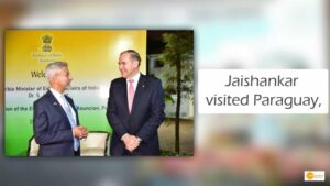 Read more about the article Jaishankar visited Paraguay, inaugurated newly opened Indian Embassy in Asuncion