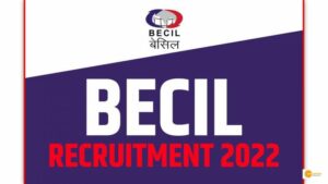 Read more about the article BECIL Recruitment 2022: Apply for 54 Posts at becil.com, Salary up to 75000